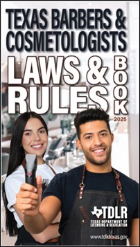 The current cover to the Texas Barbers & Cosmetologists Laws & Rulebook for 2025 and beyond